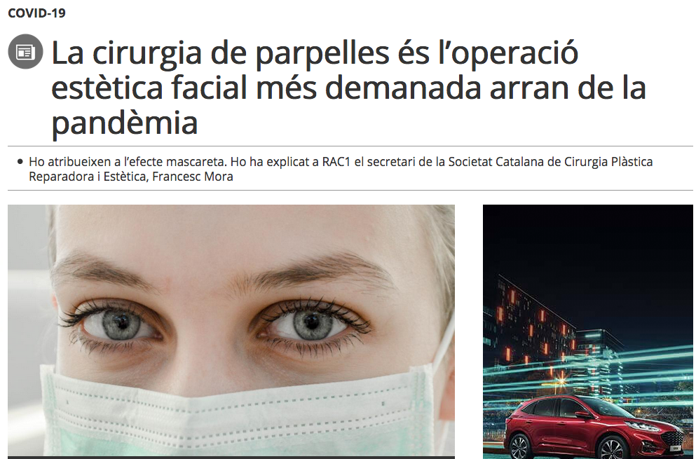 Notícia a RAC1 sobre l’auge de la cirurgia de les parpelles després del confinament